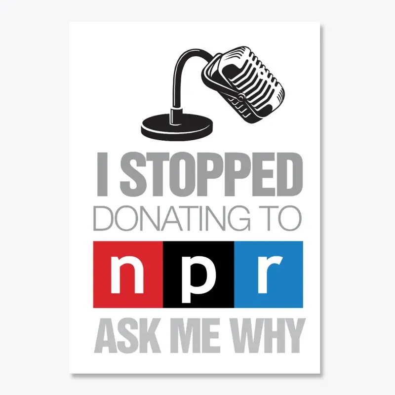 I Stopped Donating to NPR